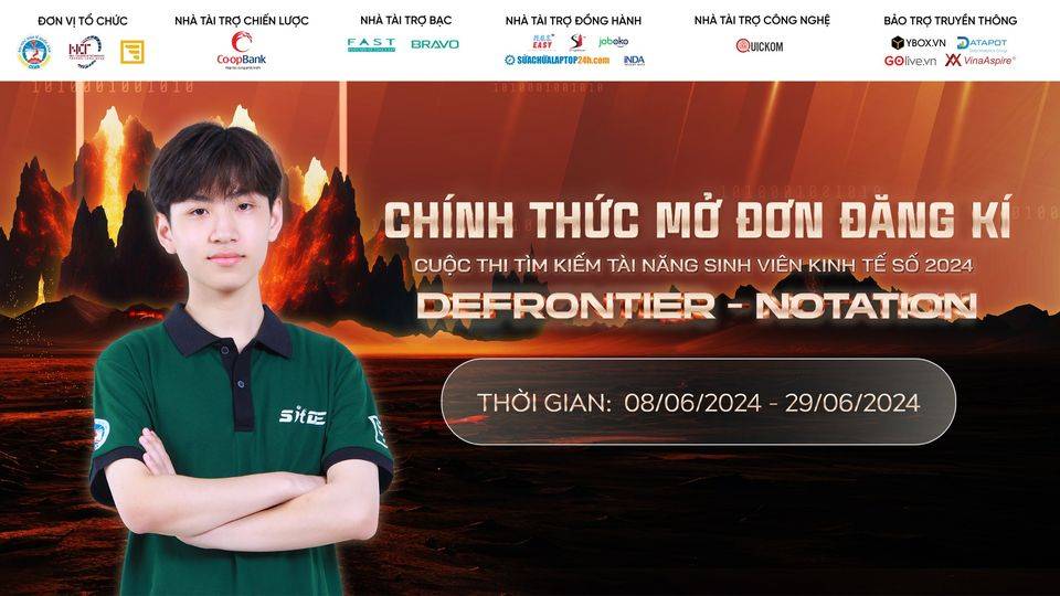 Chính Thức Mở Đơn "Tìm Kiếm Tài Năng Sinh Viên Kinh Tế Số Defrontier 2024: Notation" - Trường Đại Học Kinh Tế Quốc Dân